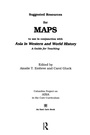 Cover: Suggested Resources for Maps to Use in Conjunction with Asia in Western and World History - Routledge