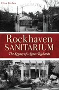 Cover: Rockhaven Sanitarium - The History Press