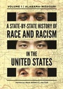 Cover: A State-by-State History of Race and Racism in the United States - Greenwood Press