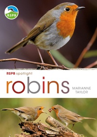 Enlarge image Cover: RSPB Spotlight: Robins - Bloomsbury Wildlife