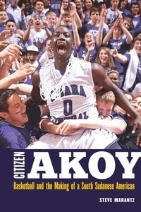 Abbildung von: Citizen Akoy - University of Nebraska Press