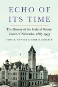 Cover: Echo of Its Time - University of Nebraska Press
