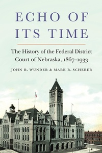 Enlarge image Cover: Echo of Its Time - University of Nebraska Press