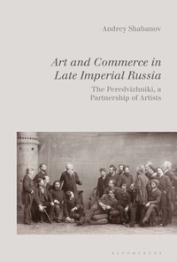 Abbildung von: Art and Commerce in Late Imperial Russia - Bloomsbury Visual Arts
