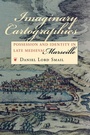 Cover: Imaginary Cartographies - Cornell University Press