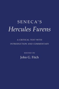 Enlarge image Cover: Seneca's "Hercules Furens" - Cornell University Press