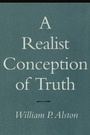 Cover: A Realist Conception of Truth - Cornell University Press