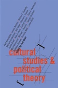 Cover: Cultural Studies and Political Theory - Cornell University Press