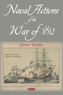 Cover: Naval Actions of the War of 1812 - Nova Science Publishers Inc