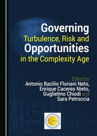 Enlarge image Cover: Governing Turbulence, Risk and Opportunities in the Complexity Age - Cambridge Scholars Publishing