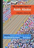 Cover: Transformation of Addis Ababa - Cambridge Scholars Publishing