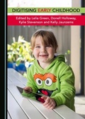 Cover: Digitising Early Childhood - Cambridge Scholars Publishing