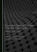 Cover: Economic Gaps and Crises in South-East Europe - Cambridge Scholars Publishing