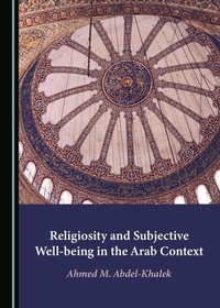 Abbildung von: Religiosity and Subjective Well-being in the Arab Context - Cambridge Scholars Publishing