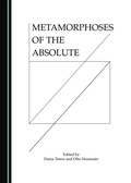 Cover: Metamorphoses of the Absolute - Cambridge Scholars Publishing