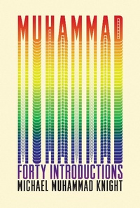 Abbildung von: Muhammad: Forty Introductions - Soft Skull