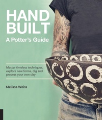 Abbildung von: Handbuilt, A Potter's Guide - Rockport Publishers Inc.