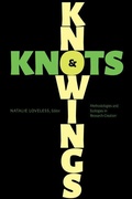 Cover: Knowings and Knots - University of Alberta Press