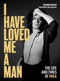 Cover: I Have Loved Me a Man - Auckland University Press