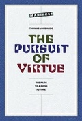 Cover: The Pursuit of Virtue - Wood Lake Books,Canada