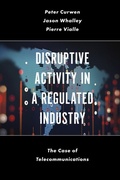 Cover: Disruptive Activity in a Regulated Industry - Emerald Publishing Limited