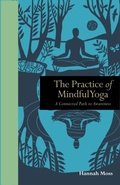 Cover: The Practice of Mindful Yoga - Leaping Hare Press
