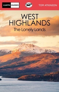 Enlarge image Cover: The West Highlands - Luath Press Ltd