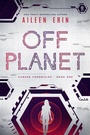 Cover: Off Planet - Ink Monster, LLC