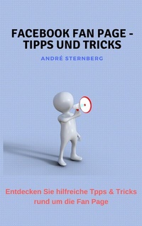 Abbildung von: Facebook Fan Page - Tipps und Tricks - epubli