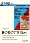 Cover: Borotbism: A Chapter in the History of the Ukrainian Revolution - ibidem