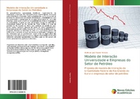 Abbildung von: Modelo de Interacao Universidade e Empresas do Setor de Petroleo - Novas Edicoes Academicas