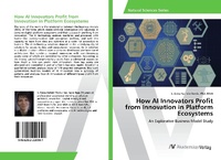 Enlarge image Cover: How AI Innovators Profit from Innovation in Platform Ecosystems - AV Akademikerverlag