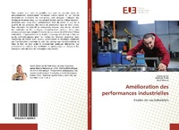 Abbildung von: Amélioration des performances industrielles - Éditions universitaires européennes
