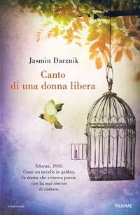 Abbildung von: Canto di una donna libera - Storica;Piemme