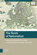 Cover: The Roots of Nationalism - Amsterdam University Press