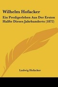 Cover: Wilhelm Hofacker - Kessinger Publishing