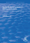 Cover: Spatial Multicriteria Decision Making and Analysis - Routledge
