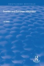 Cover: Sweden and European Integration - Routledge