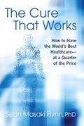 Cover: The Cure That Works - Regnery Publishing