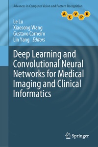 Enlarge image Cover: Deep Learning and Convolutional Neural Networks for Medical Imaging and Clinical Informatics - Springer
