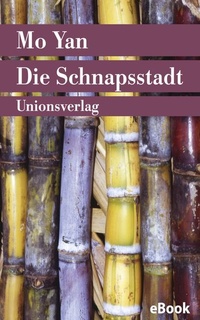 Enlarge image Cover: Die Schnapsstadt - Unionsverlag