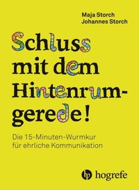 Abbildung von: Schluss mit dem Hintenrumgerede! - Hogrefe