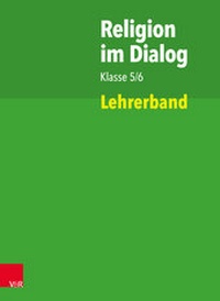 Abbildung von: Religion im Dialog Klasse 5/6 - Vandenhoeck & Ruprecht