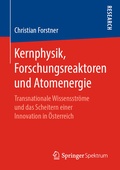 Cover: Kernphysik, Forschungsreaktoren und Atomenergie - Springer Spektrum