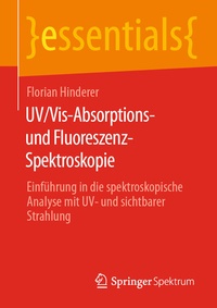 Abbildung von: UV/Vis-Absorptions- und Fluoreszenz-Spektroskopie - Springer Spektrum