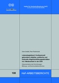 Cover: Lebensbegleitend: Konfessionell gebundene religi&ouml;se, politische und kulturelle Allgemeinbildungsaktivit&auml;ten incl. Medienarbeit in der DDR - Institut f. Hochschulforschung Wittenberg