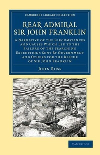 Abbildung von: Rear Admiral Sir John Franklin - Cambridge University Press