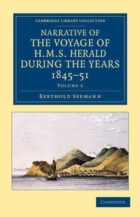Abbildung von: Narrative of the Voyage of HMS Herald during the Years 1845-51 under the Command of Captain Henry Kellett, R.N., C.B. - Cambridge University Press