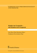 Cover: Kinder im Gespr&auml;ch - mit Kindern im Gespr&auml;ch - Frank & Timme
