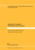 Cover: Kinder im Gespr&auml;ch - mit Kindern im Gespr&auml;ch - Frank & Timme